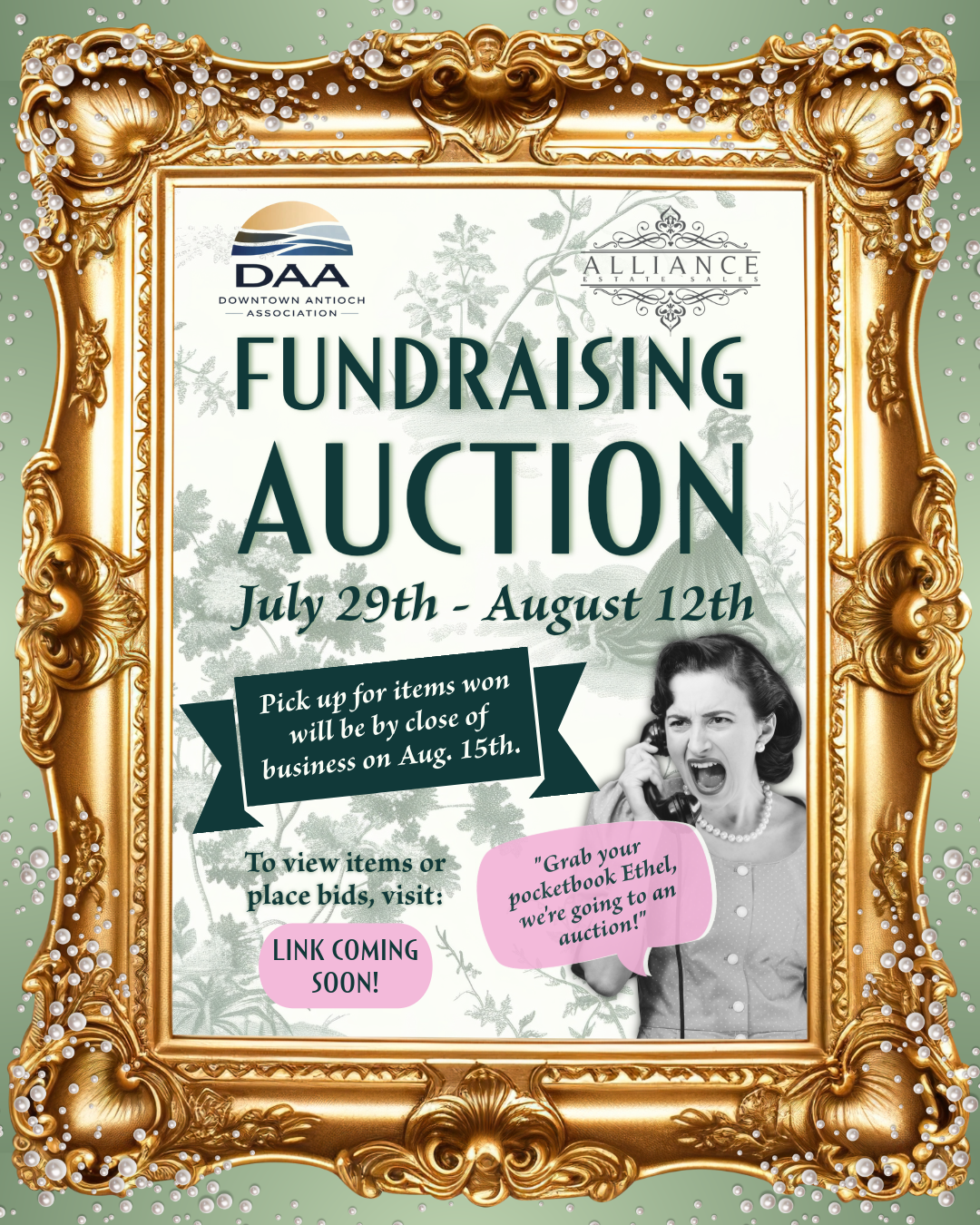 Fundraising Auction flyer by Downtown Antioch Association and Alliance Estate Sales, July 29th through August 12th