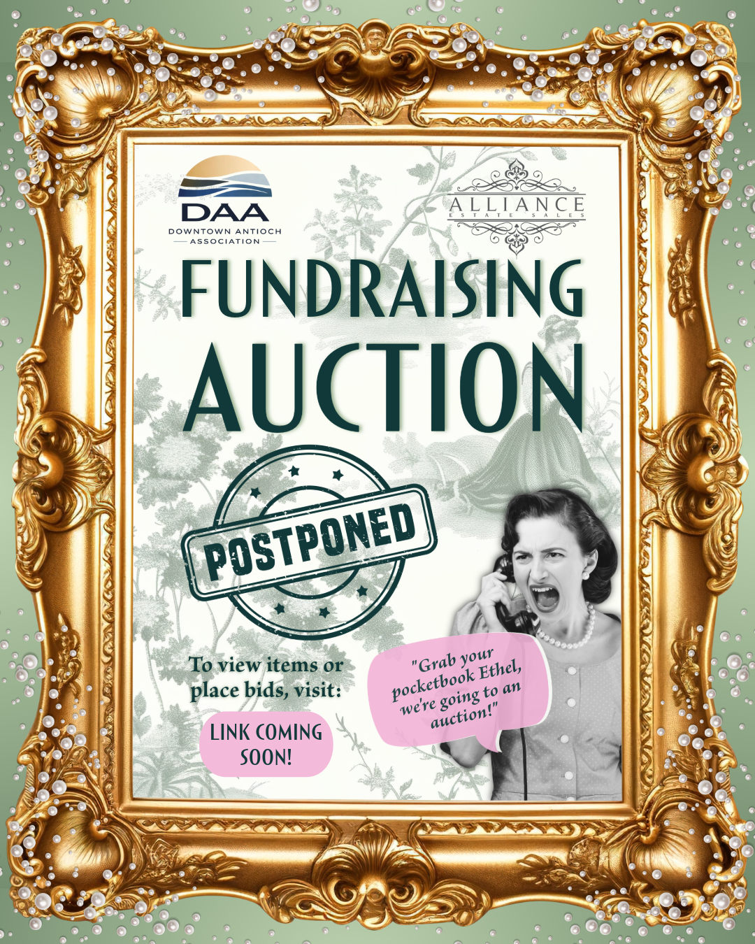 Fundraising Auction flyer, Downtown Antioch Association and Alliance Estate Sales, postponed